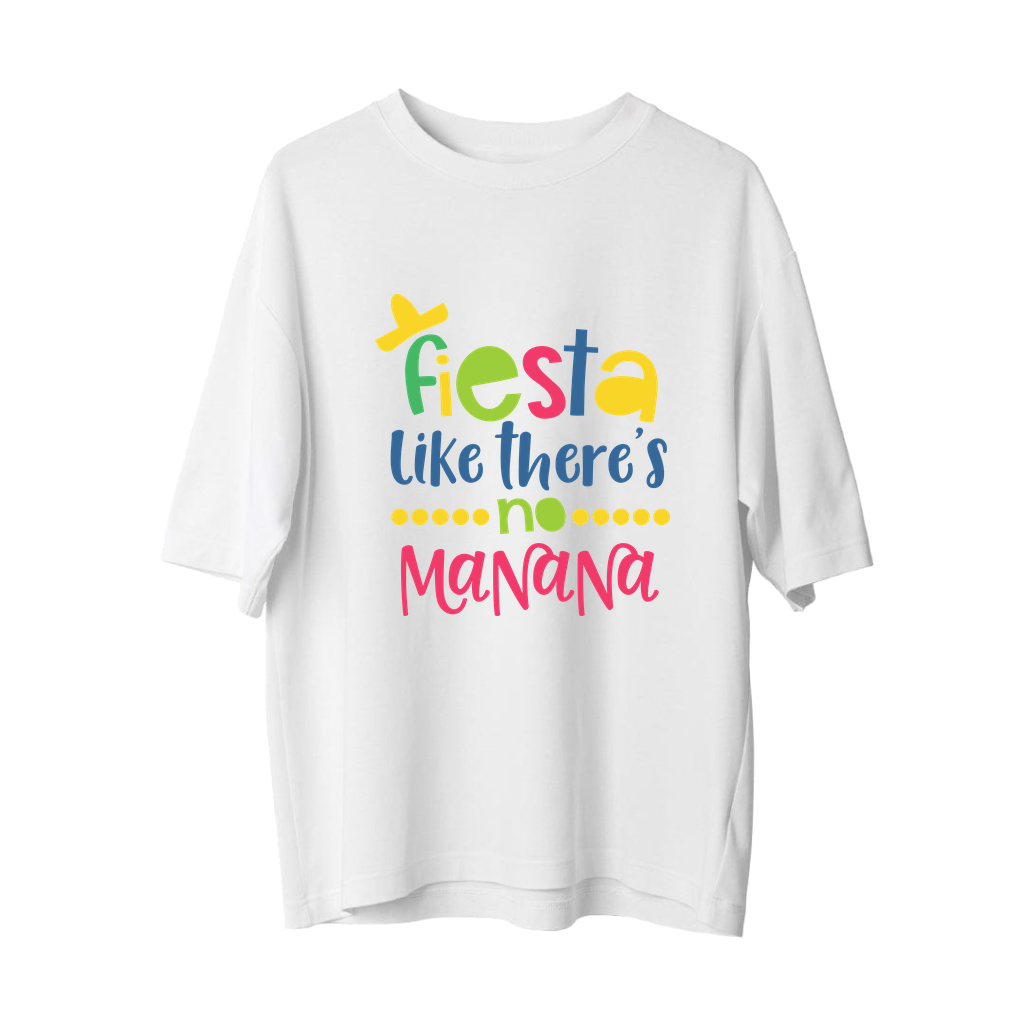 Fiesta Ruhunu Yaşa Baskılı Erkek Oversize Tişört