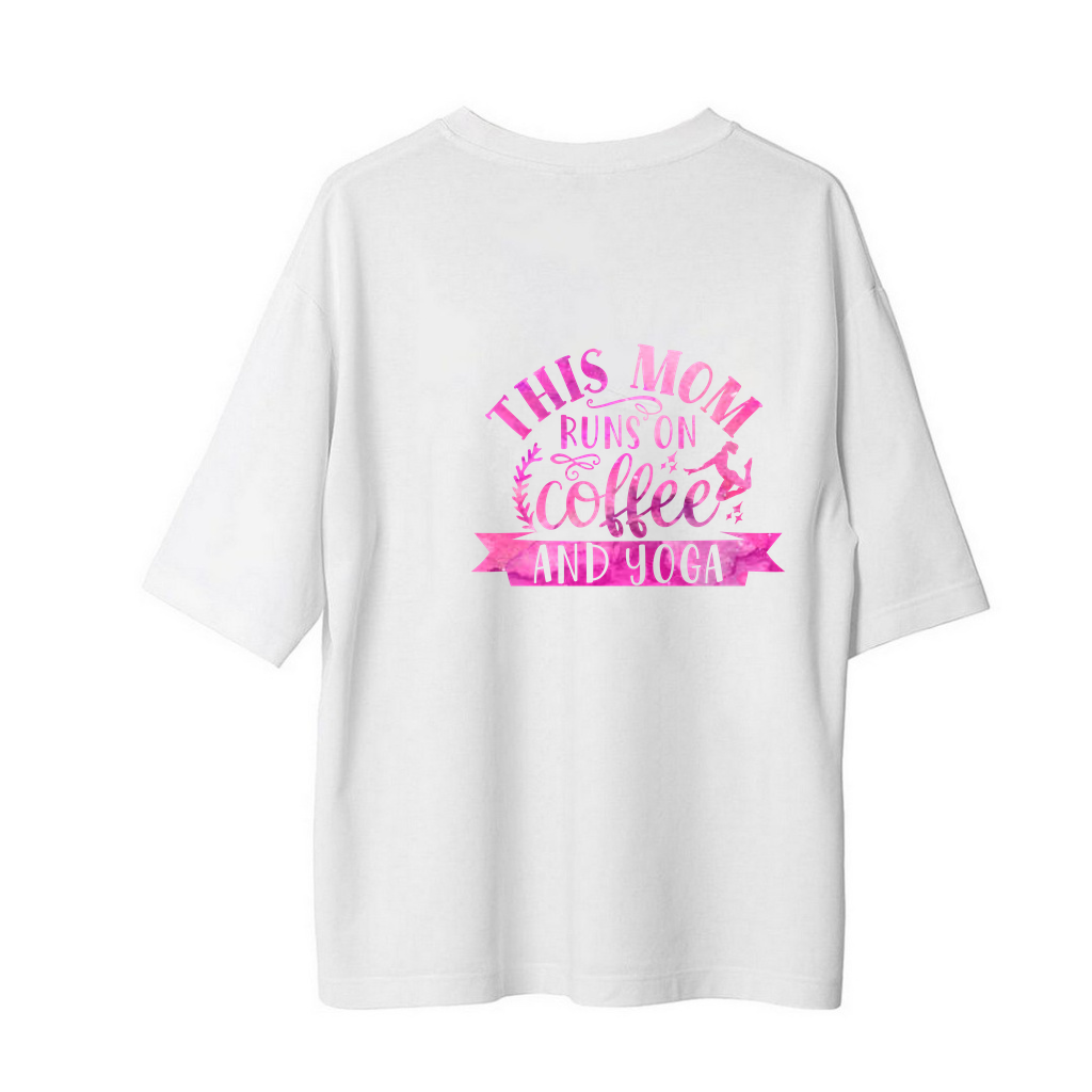 Kahve ve Yoga ile Yaşayan Anne Baskılı Kadın Oversize Tişört