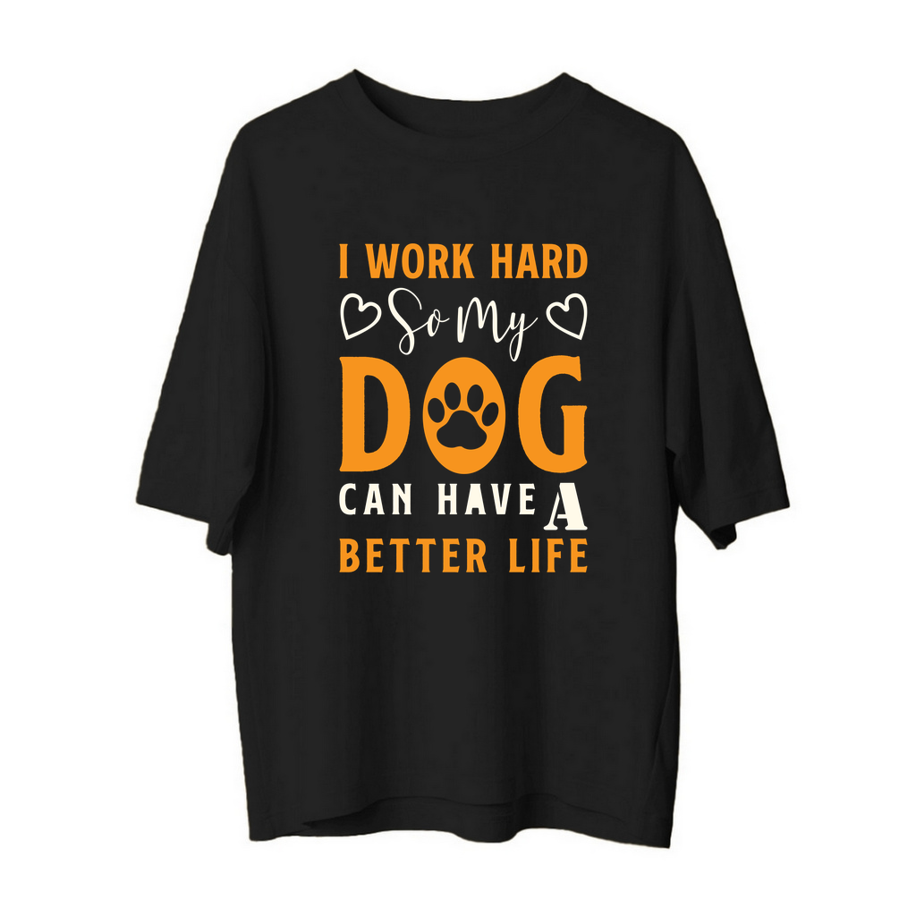 Köpeğim İçin Çalışıyorum Baskılı Erkek Oversize Tişört