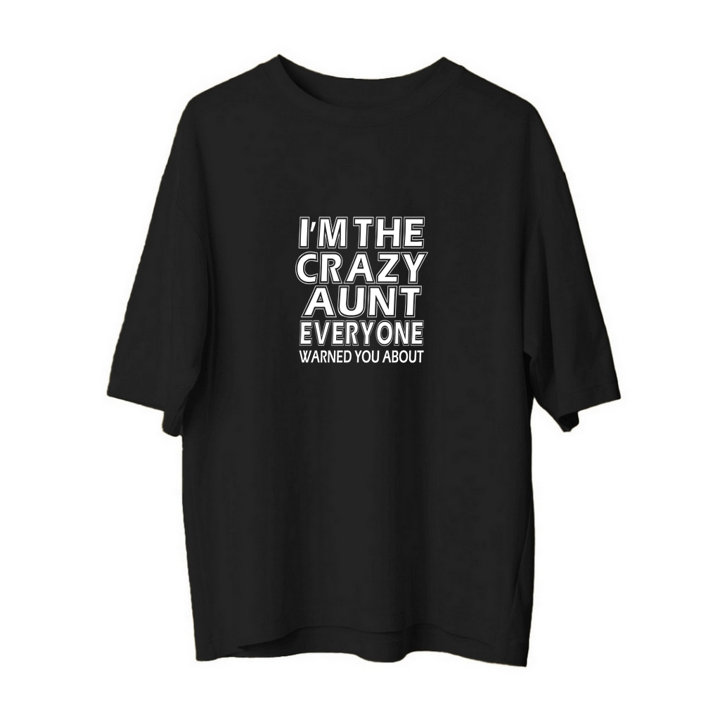Uyarılan Çılgın Teyze Mizahı Baskılı Kadın Oversize Tişört